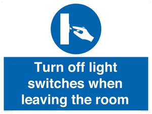 Turn off light switches when leaving the room